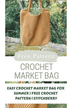 the crochet market bag for summer free pattern is shown with text overlay