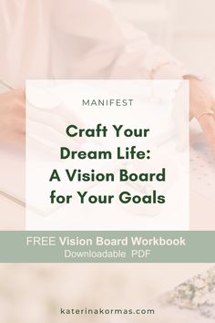 a person working on a laptop with the text craft your dream life a vision board for your goals