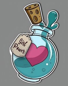 a sticker with a heart in a glass jar filled with liquid and a tag that says girl power