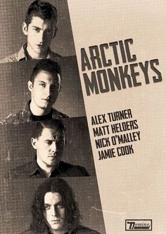 an advertisement for arctic monkeys featuring alex turner, matt hedges and nick o'maley