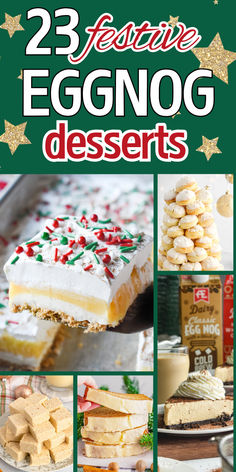 Photo collage of festive eggnog dessert recipes. Eggnog Trifle Recipe, Eggnog Trifle, Eggnog Dessert Recipes, Egg Nog Recipe Easy, Treats To Share, Eggnog Recipes, Best Easy Dessert Recipes