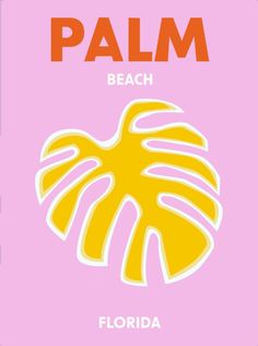 a pink and yellow poster with the words palm beach on it