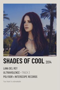 an advertisement for the album shades of cool, featuring lana del rey and track 3