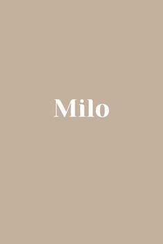 the word millo is written in white on a beige background