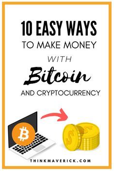 the words 10 easy ways to make money with bitcoin and crypt currency