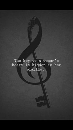 the key to a woman's heart is hidden in her keyhole - quote