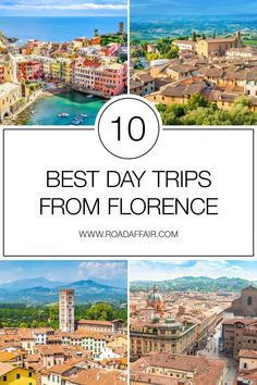 the top 10 best day trips from florence