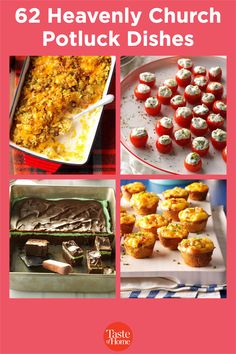 several different pictures with the words, 6 heavenly church potluck dishes