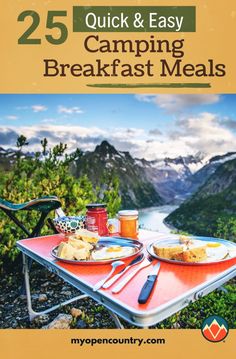 the cover of 25 quick and easy camping breakfast meals, with mountains in the background