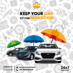 two cars under umbrellas with the words keep your car fit for monsoon