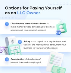 an info sheet describing options for paying yourself as an l c owner and how to use it