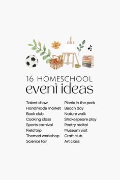 a poster with the words'16 homeschool evenideas'in black and white