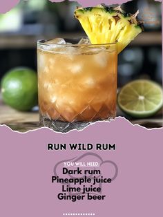 an advertisement for the run wild rum with pineapple juice and ginger beer on it