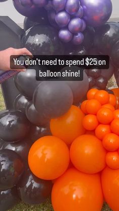 balloons are stacked on top of each other with the caption you don't need to spend $ 25 on balloon shine