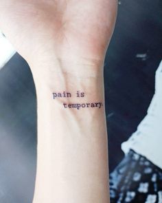 #fontstyle #fonttattoo Pain Is Temporary, Power Tattoo, Temporary Tattoo, Tattoos, Pins