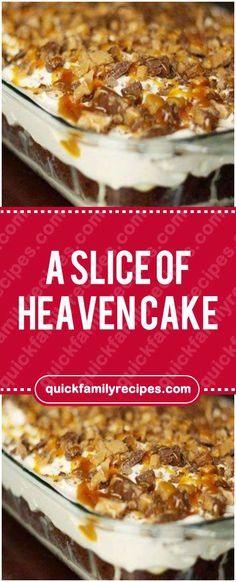 a slice of heaven cake is shown with the title above it