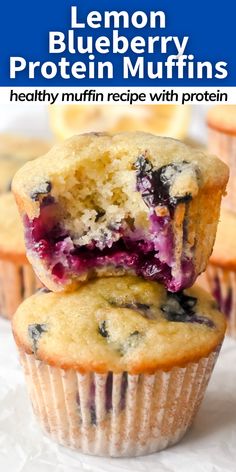 two blueberry muffins stacked on top of each other with the words lemon blueberry protein muffins healthy muffin recipe with protein