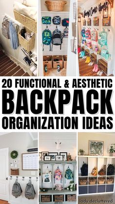 an organized closet with lots of items in it and the words, functional & aesthetic backpack organization ideas