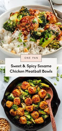 chicken meatballs and broccoli in a skillet with the words, sweet & spicy sesame chicken meatball bowls