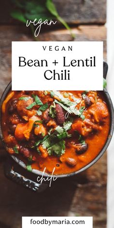 vegan bean and lentil chili in a black bowl with the words vegan bean and lentil chili above it