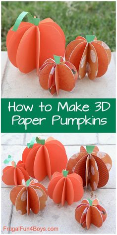 How to Make 3D Paper Pumpkins - Frugal Fun For Boys and Girls