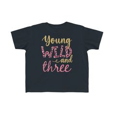 Young Wild and Three Toddler Third Birthday Shirt - Amazing Faith Designs Young Wild And Three, Third Birthday Shirt, Denim Hoodie, College Gifts, Christian Sweatshirt, Custom Bottles, Halloween School, Third Birthday, Pregnancy Shirts