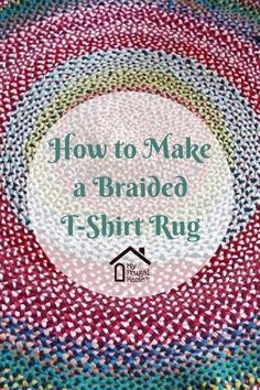 a crocheted rug with the words how to make a braided t - shirt rug