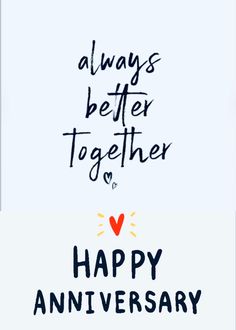 two different greeting cards with the words, always better together and happy anniversary