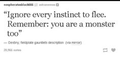 a tweet that reads, i ignore every distinct to fee, remember you are a monster too