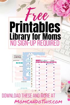 the free printables library for moms no sign up required is shown here