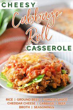 an advertisement for cheesey cabbage roll casserole on a plate with lettuce