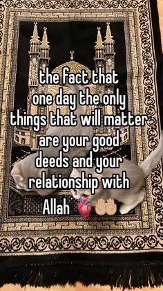 the fact that one day the only things that will matter are your god's and your relationship with person