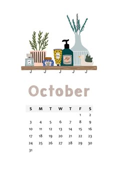 a calendar for october with items on the shelf and plants in vases next to it