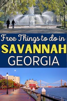 the savannah area with text that reads free things to do in savannah, georgia