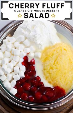 the ingredients to make cherry fluff salad in a bowl