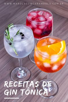 three glasses filled with different types of drinks on top of a wooden table and the words receitas de gin tonica written in spanish