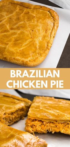 some food that is on top of a piece of parchment paper with the words brazilian chicken pie