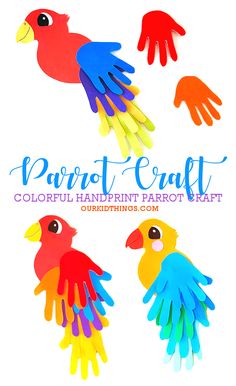 paper craft colorful handprint parrots with text overlay that reads, parrot craft