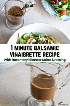 an image of a salad in a glass pitcher with the words 1 minute balsamic vinaigrette recipe