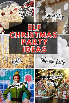 the elf christmas party ideas are here to help you plan your next holiday party for everyone