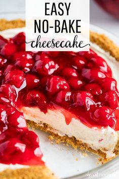 an easy no bake cheesecake with cherries on top is ready to be eaten