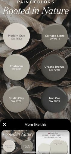 some paint colors that are white and gray with the words rooted in nature on them