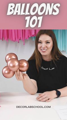 a woman holding balloons in front of her face and the words balloon 101 on it