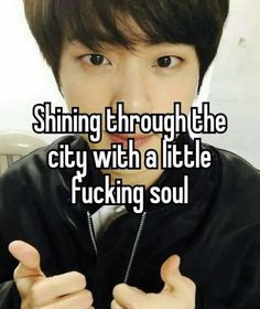 Kpop Memes Quotes, Bts Memes Hilarious, Whisper Confessions, Whisper Quotes