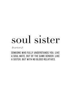 the words soul sister are written in black and white