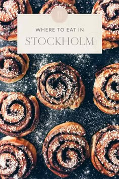 there is a sign that says where to eat in stockholm on the top of some pastries