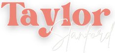 the word taylor street written in white and pink on a white background with red lettering