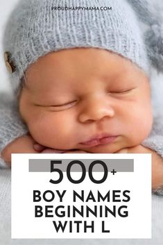 a baby sleeping with the words 500 boy names beginning with l