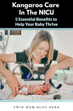 a woman holding a baby in her arms with the caption kangarooo care in the nicu 5 essential benefits to help your baby thriving