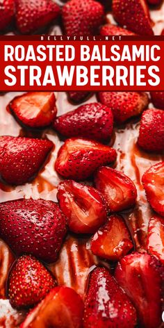 These sweet but tart Roasted Balsamic Strawberries are the condiment you didn’t know you needed that will rock your world. Enjoy on crostini, crackers, ice cream, pancakes, and more. All you need is 3 ingredients! Balsamic Strawberry Dessert, Balsamic Strawberries, Strawberry Recipes Easy, Cream Pancakes, Healthy And Unhealthy Food, Roasted Strawberries, Healthy Strawberry, Hello Sweetie, Bread Appetizers